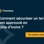 Comment sécuriser un terrain non approuvé ?