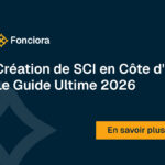 Création de SCI en Côte d’Ivoire : Le Guide Ultime 2026